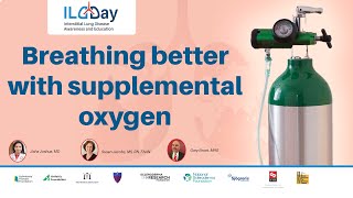 ILD Day Webinar Breathing Better with Supplemental Oxygen [upl. by Aielam]