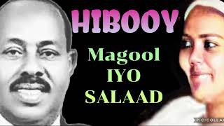 HIBOOY CODKI MAGOOL IYO SALAAD DARBI [upl. by Paz840]