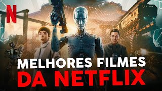 Os 10 MELHORES FILMES DA NETFLIX PARA ASSISTIR EM 2023 [upl. by Angrist]