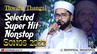 Thwaha Thangal Nonstop Madh Song  Latest Nabidina Songs  Madh Mashup  New Madh Songs  Shahinbabu [upl. by Yliram]