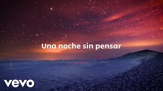 Sebastián Yatra  Una Noche Sin Pensar Lyric Video [upl. by Ayouqes]