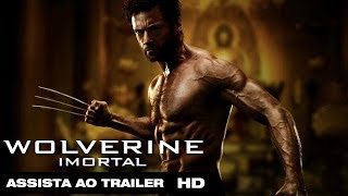 Wolverine Imortal  Trailer 2 Dublado HD [upl. by Crocker784]