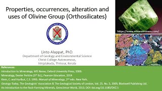 Properties occurrences alteration and uses of Olivine Group of Minerals [upl. by Lipson]