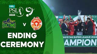 Ending Ceremony  Multan Sultans vs Islamabad United  Match 34  Final  HBL PSL 9  M1Z2U [upl. by Anaul]