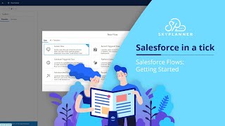 Salesforce Flows Getting Started [upl. by Ardnuhsor409]