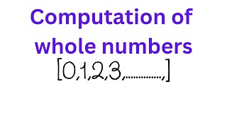 Computation of whole numbers  wholenumbers sscmaths [upl. by Alekim21]