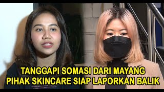 Disomasi 2 Kali Pihak Skincare Mantap Laporkan Mayang Ke Polisi [upl. by Yennor]