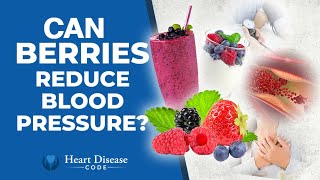 Can Berries Reduce Blood Pressure… Or Are There Side Effects [upl. by Avilo113]