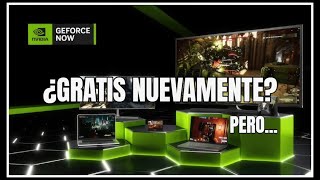 Geforce Now GRATIS ¿AÚN ES POSIBLE 😱 [upl. by Elna]