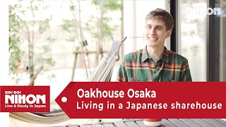 Oakhouse Osaka Living in a sharehouse [upl. by Bertie]