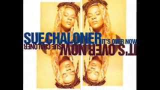 Sue Chaloner  Its Over Now 1992 [upl. by Chae]