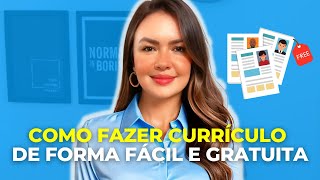 Como fazer um currículo de forma fácil e gratutita  Beatriz Fontele [upl. by Cuthbertson]