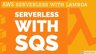 AWS serverless with SQS Send and Receive Lambda 22 [upl. by Simon]