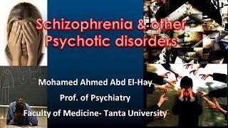 Schizophrenia and Other Psychotic disorders [upl. by Pelagias923]