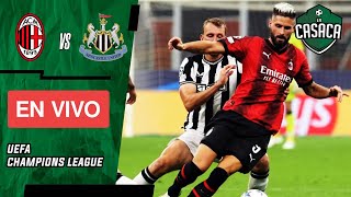 🚨 MILAN vs NEWCASTLE EN VIVO 🏆 UEFA CHAMPIONS LEAGUE [upl. by Honeywell]