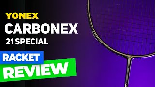 YONEX CARBONEX 21 SPECIAL BADMINTON RACKET REVIEW  Should you Buy or Not  Real Trueth [upl. by Kerianne]