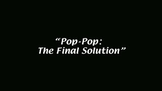 quotPopPop The Final Solutionquot IASIP Cold Open [upl. by Calen256]