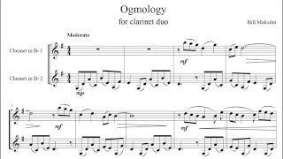 Bill Malcolm  Ogmology Clarinet Duet [upl. by Fortunio]