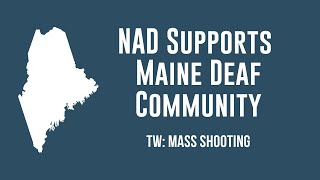 NAD Supports Maine Deaf Community [upl. by Alisander]