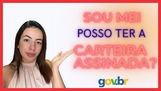 POSSO TER A CARTEIRA ASSINADA SENDO MEI [upl. by Cahilly]