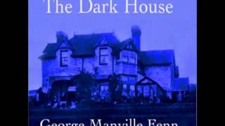 The Dark House FULL Audiobook  part 1 [upl. by Ykceb]