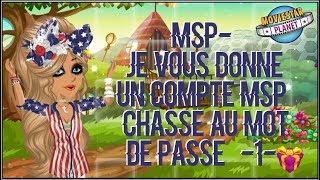 MSPJE VOUS DONNE UN COMPTE MSP CHASSE AU MOT DE PASSE [upl. by Erida]