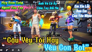 Tik Tok Free Fire  Phim ngắn “Cậu Yêu Tôi Hay Yêu Con Bot” FULL Tập  Quang Con [upl. by Amund]