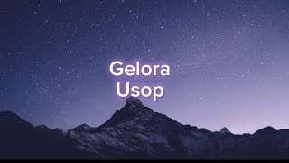 Gelora Usop Lirik Video By MA VLOG [upl. by Micheal]