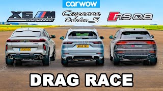 BMW X6M v Audi RSQ8 v Porsche Cayenne Turbo S  DRAG RACE [upl. by Manfred]