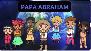 Father Abraham in French  Papa AbrahamApprendre les continents [upl. by Maon]