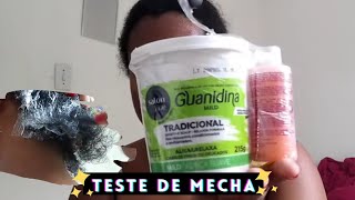 TESTE DE MECHA COM GUANIDINA [upl. by Vipul]