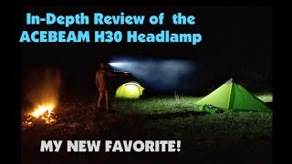 ACEBEAM H30 Headlamp Review 4000 lumens  Red Green Ultraviolet  DialedTech [upl. by Yelrebmik]