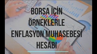 Borsa Enflasyon Muhasebesi Hesabı  Basit Anlatım  Örneklerle [upl. by Nickerson264]