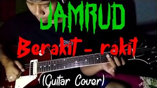 JAMRUD  Berakitrakit  guitar cover [upl. by Aicire]