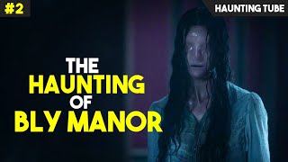 THE HAUNTING OF BLY MANOR Full Season Ending Theories amp Ghosts Explained [upl. by Bary]