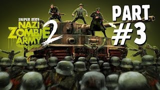 Sniper Elite Nazi Zombie Army 2  Gameplay Walkthrough Part 3 [upl. by Tama]