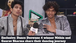 Exclusive Dance Deewane 4 winner Nithin and Gaurav Sharma share their dancing journey [upl. by Eulalee]