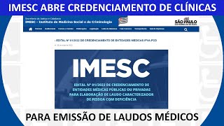 IMESC ABRE CREDENCIAMENTO DE CLÍNICAS [upl. by Gala591]