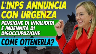 LINPS annuncia con urgenza Pensione di invalidità e indennità di disoccupazione come ottenerla [upl. by Okimat]