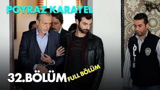 Poyraz Karayel 32 Bölüm  Full Bölüm [upl. by Rhu]