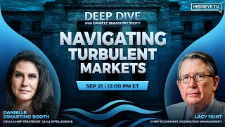 Deep Dive With Danielle DiMartino Booth and Lacy Hunt  Navigating Turbulent Markets  Hedgeye [upl. by Nuahc854]