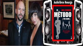 El Método Audiolibro Neil Strauss Parte 1 Voz Humana Español [upl. by Hplar]