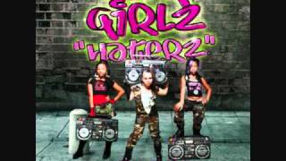 The OMG Girlz  Haterz [upl. by Ibmat4]