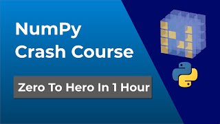 NumPy Crash Course  Complete Tutorial [upl. by Stamata]