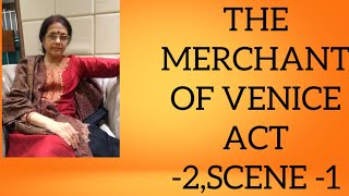 THE MERCHANT OF VENICE ACT 2 SCENE1 EXPLAINED IN AN EASY MANNER FOR ICSE STUDENTS [upl. by Maurits]