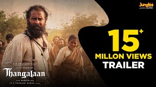 Thangalaan  Trailer Tamil  Chiyaan Vikram  K E Gnanavelraja  Pa Ranjith  G V Prakash Kumar [upl. by Hilarius]