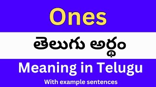 Ones meaning in telugu with examples  Ones తెలుగు లో అర్థం Meaning in Telugu [upl. by Airetal613]