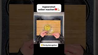 IngwerShot selber machen in unter 60 Sekunden💥 Einfach günstig und gut für dein Immunsystem🍋DIY [upl. by Bills389]