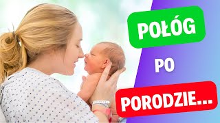 Połóg po porodzie naturalnym i cięciu cesarskim [upl. by Ruhl953]