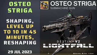 Osteo Striga Level up to 10 Fast  Catalyst Masterwork Fast  Complete the Catalyst in 45 Minutes [upl. by Naneek]